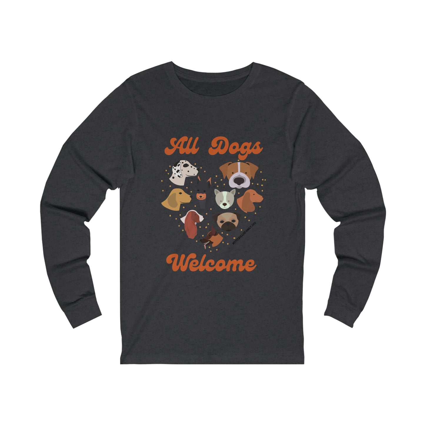 All Dogs Welcome Unisex Jersey Long Sleeve Tee