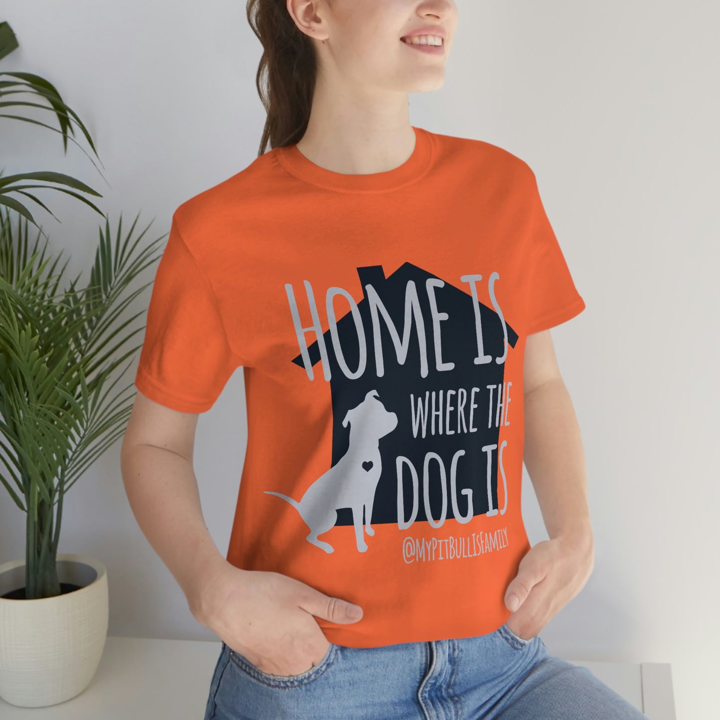 Home is Where the Dog is Unisex Jersey Short Sleeve Tee