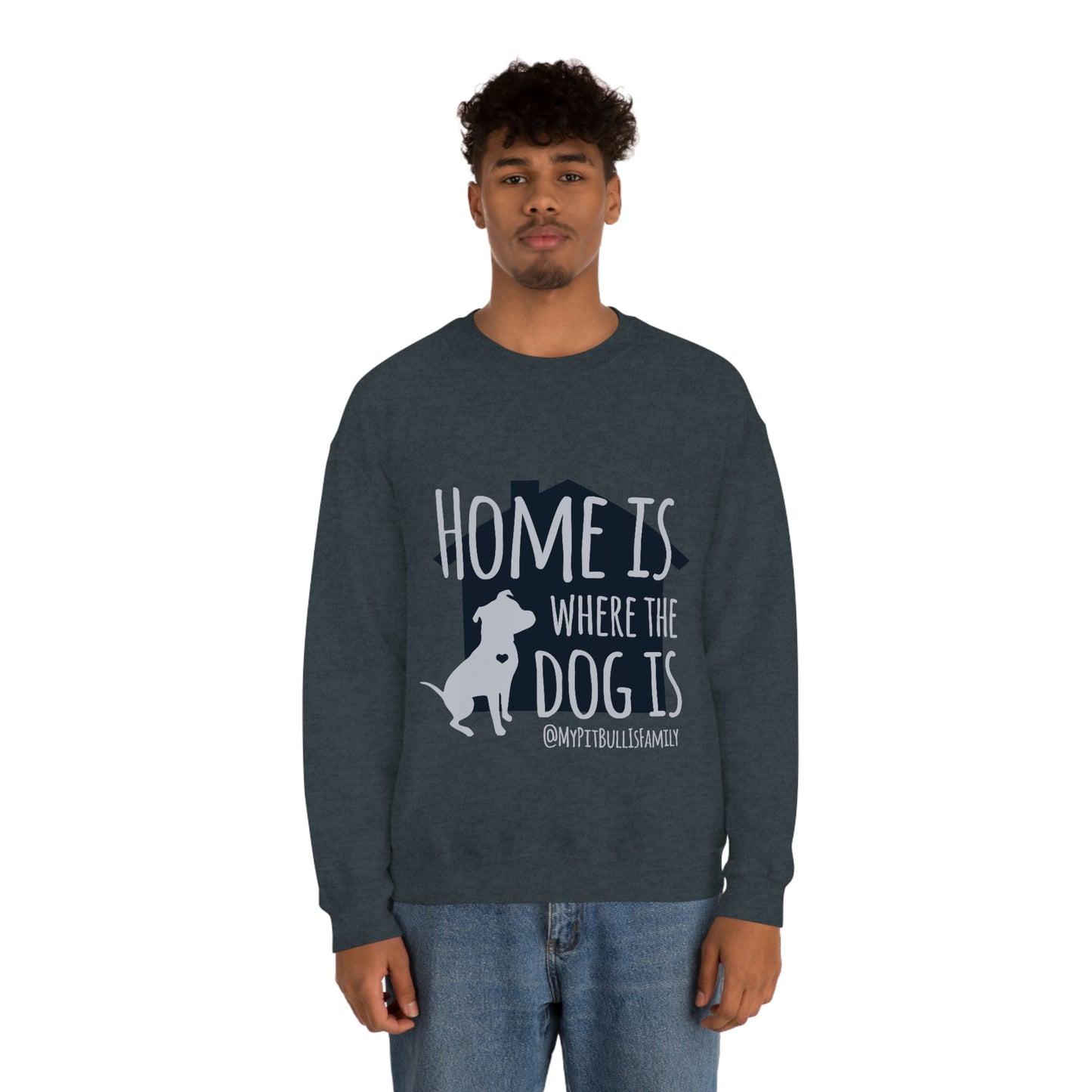 Home is Where the Dog is Unisex Heavy Blend™ Crewneck Sweatshirt