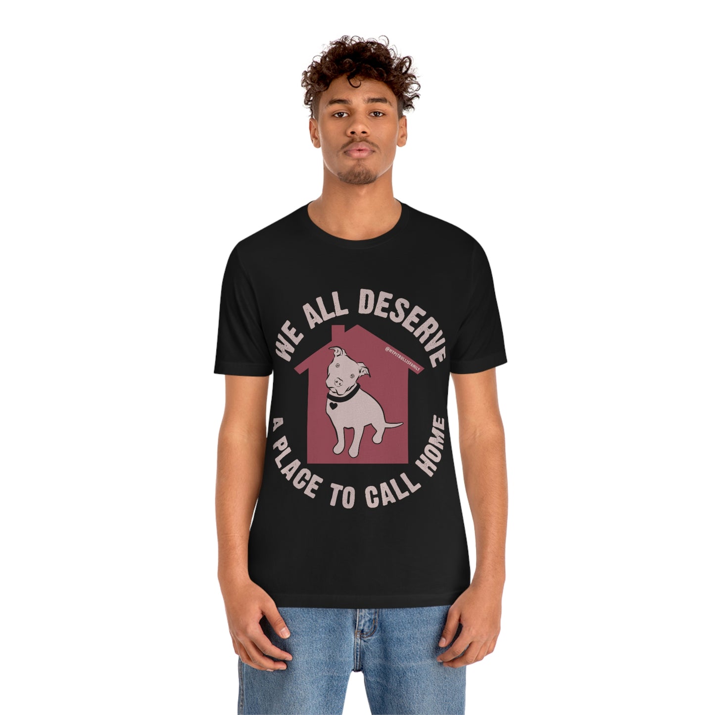 We All Deserve a Place to Call Home Unisex Jersey Short Sleeve Tee