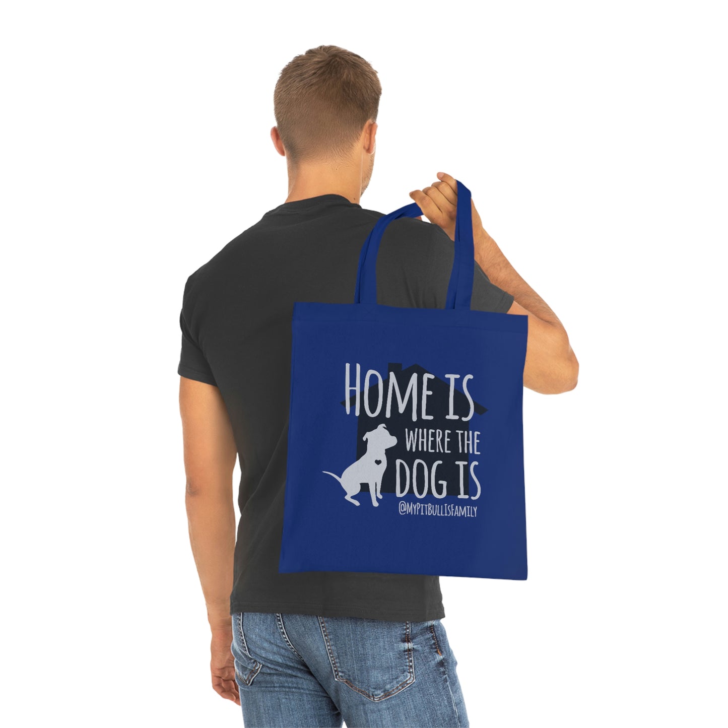 Home is Where The Dog is Cotton Tote