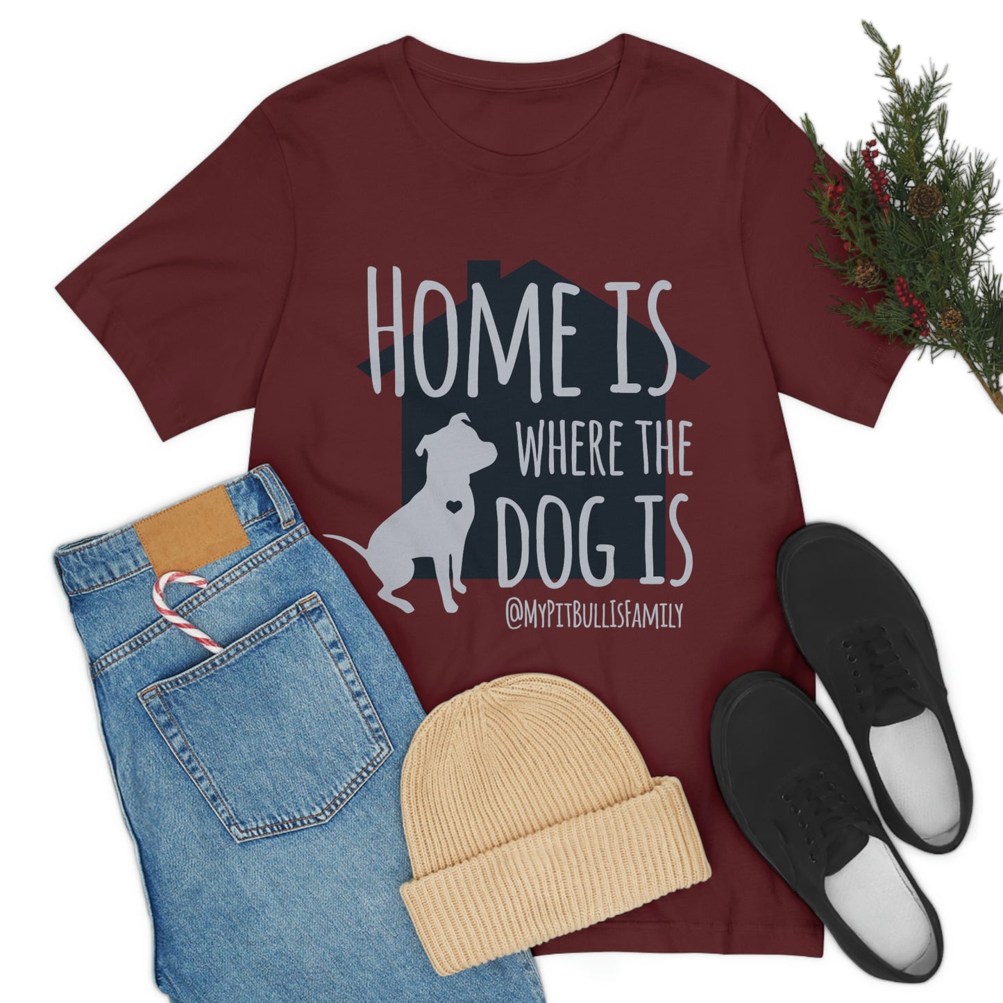 Home is Where the Dog is Unisex Jersey Short Sleeve Tee