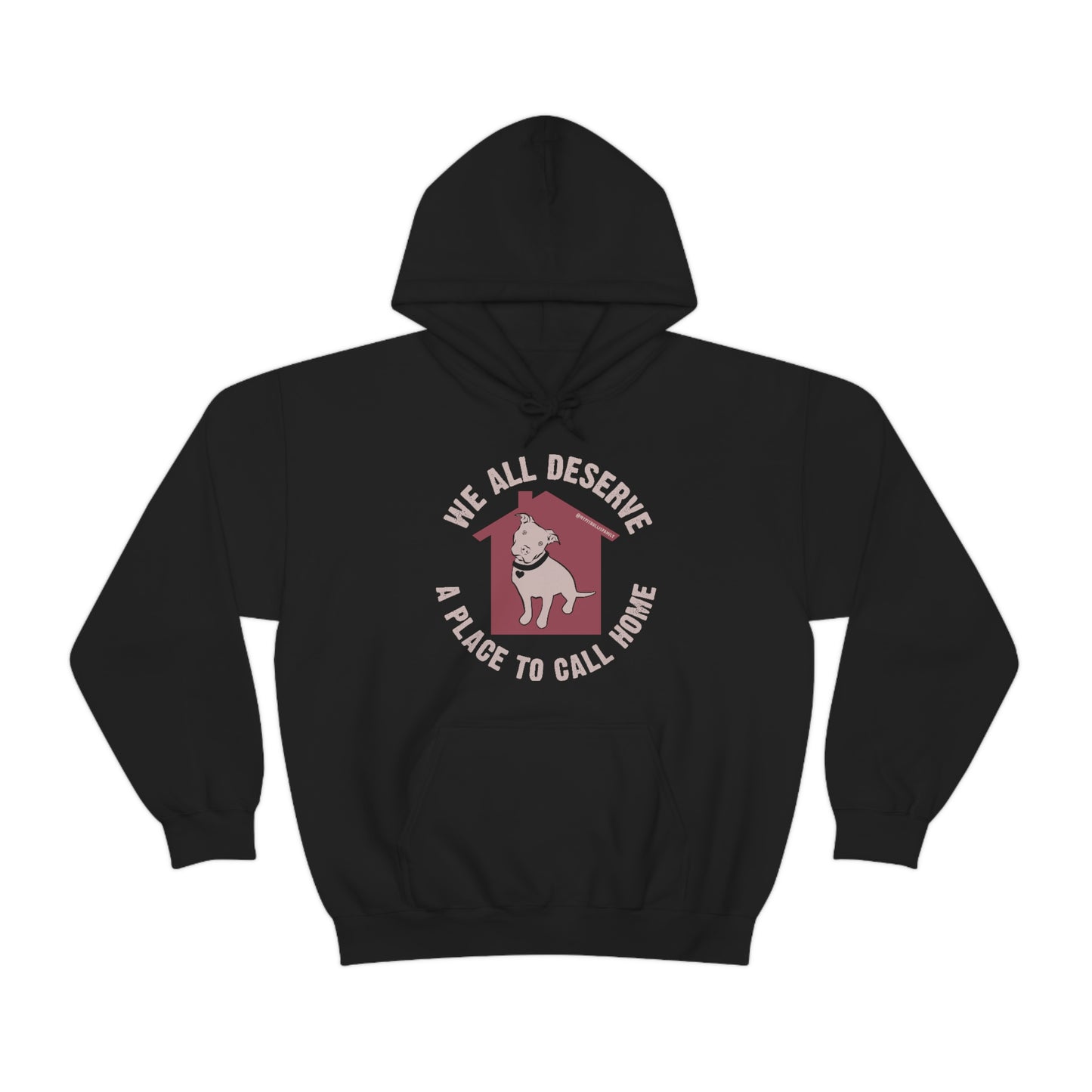 We All Deserve a Place to Call Home Unisex Heavy Blend™ Hooded Sweatshirt