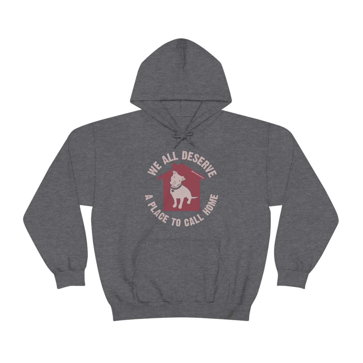 We All Deserve a Place to Call Home Unisex Heavy Blend™ Hooded Sweatshirt