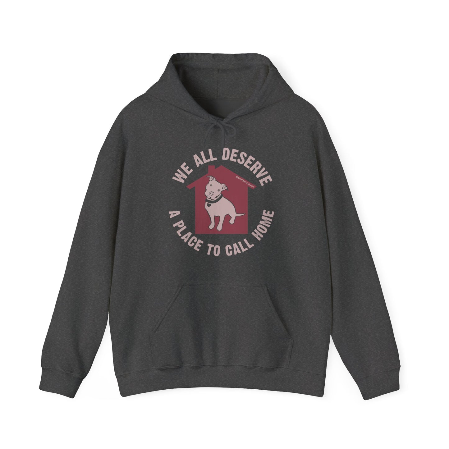 We All Deserve A Place to Call Home Unisex Heavy Blend™ Hooded Sweatshirt