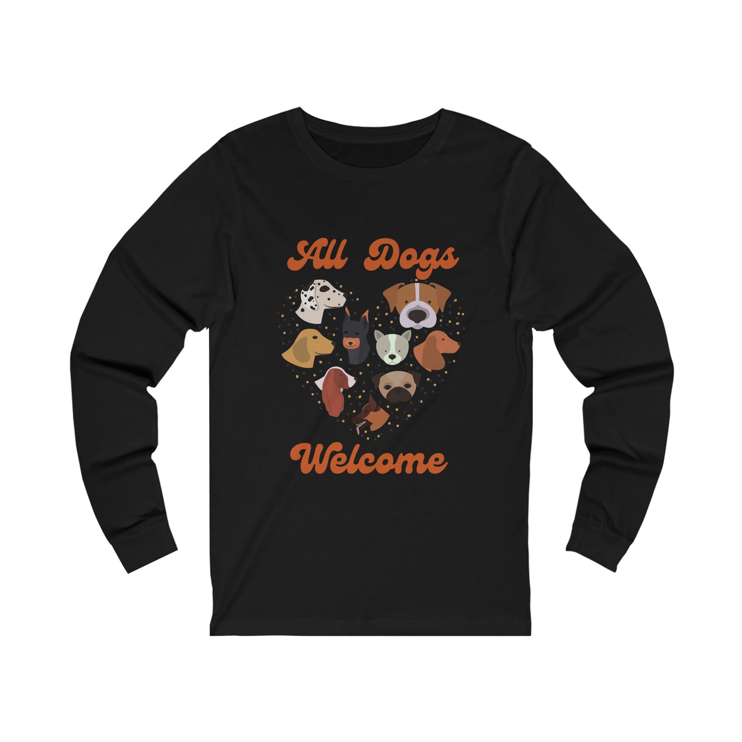 All Dogs Welcome Unisex Jersey Long Sleeve Tee