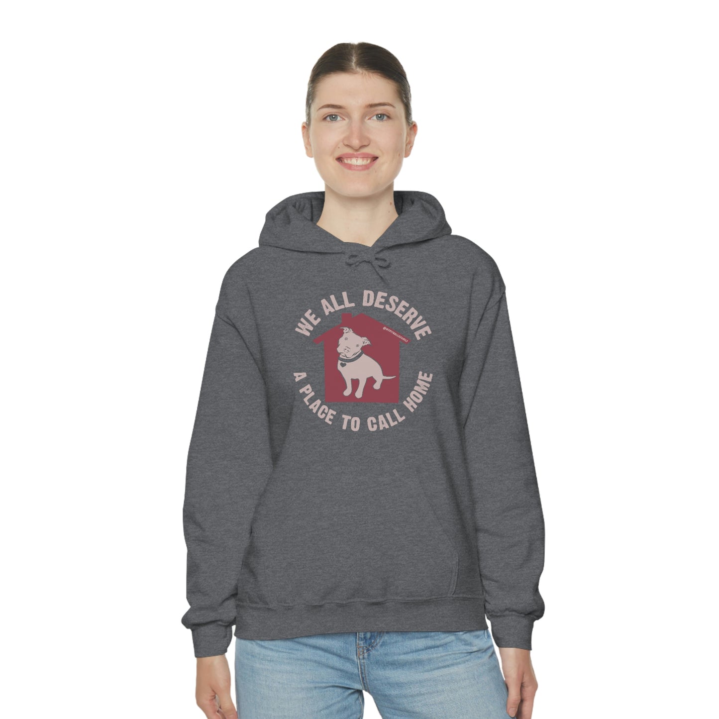 We All Deserve a Place to Call Home Unisex Heavy Blend™ Hooded Sweatshirt