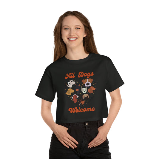 All Dogs Welcome Champion Women's Heritage Cropped T-Shirt