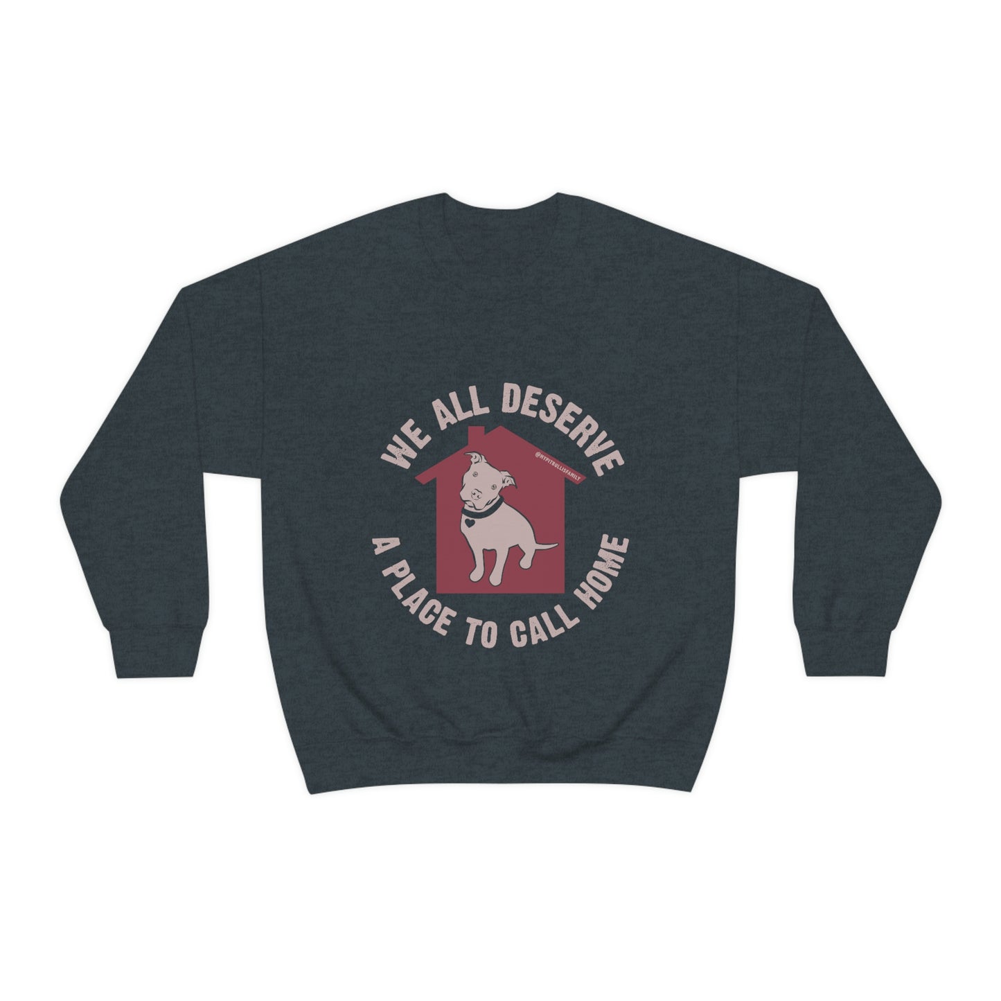 We All Deserve a Place to Call Home Unisex Heavy Blend™ Crewneck Sweatshirt