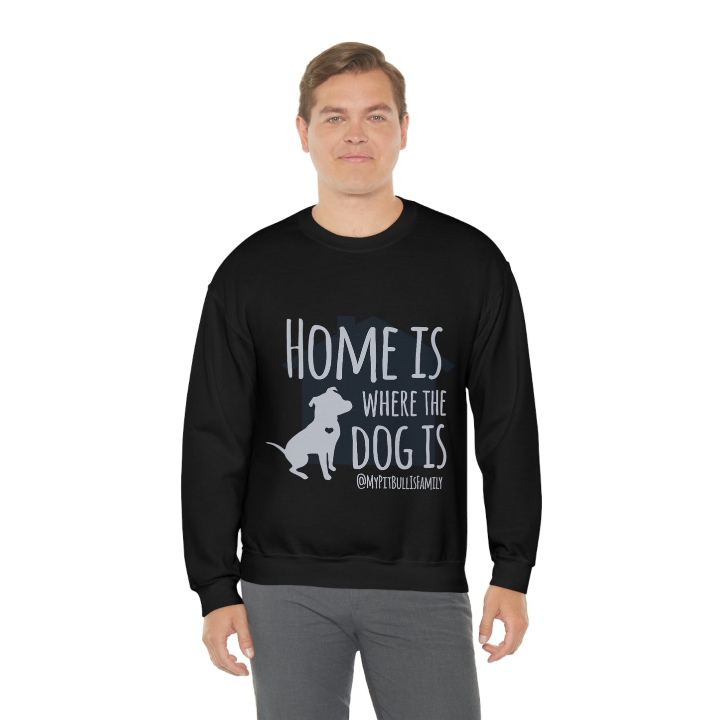 Home is Where the Dog is Unisex Heavy Blend™ Crewneck Sweatshirt