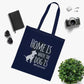 Home is Where The Dog is Cotton Tote