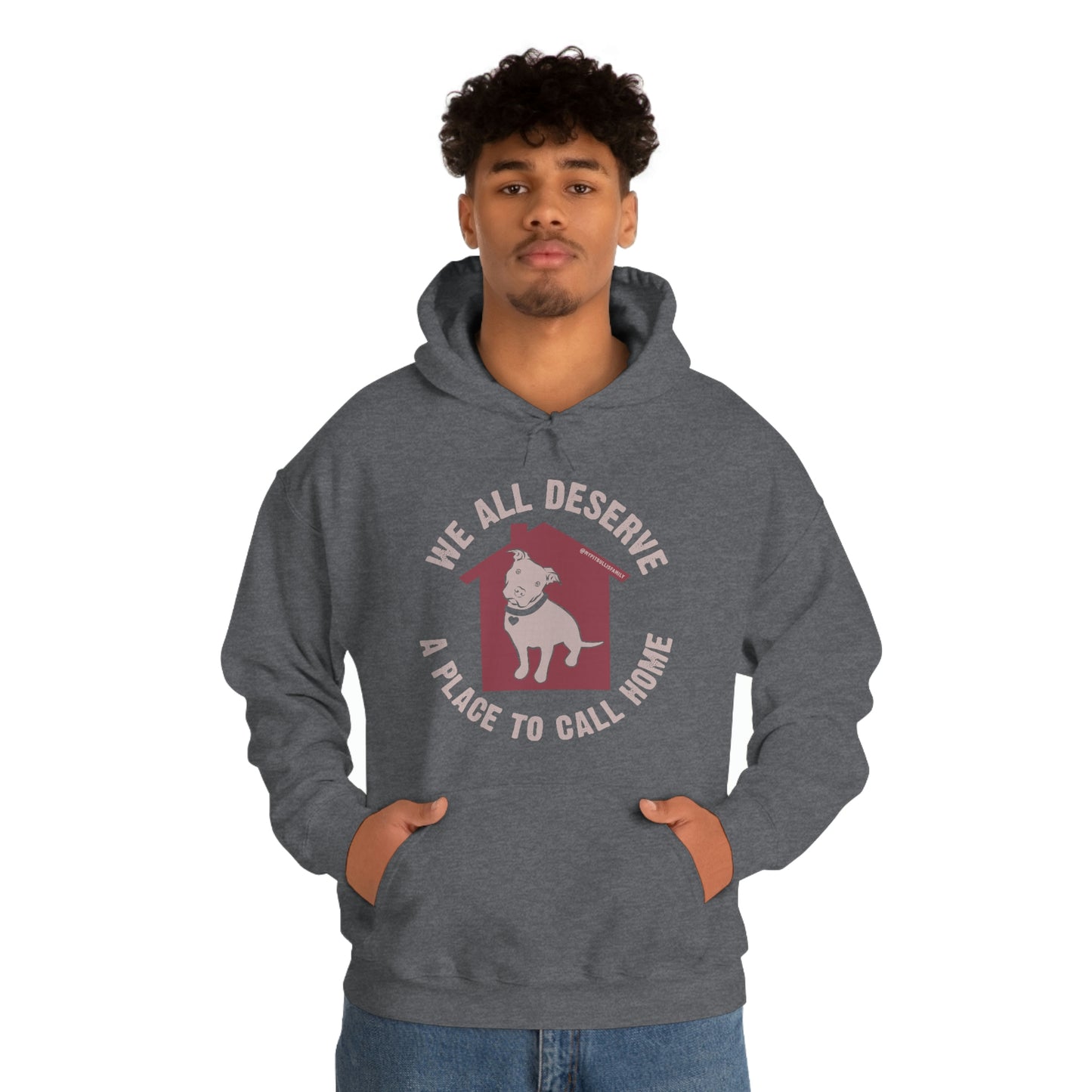 We All Deserve a Place to Call Home Unisex Heavy Blend™ Hooded Sweatshirt