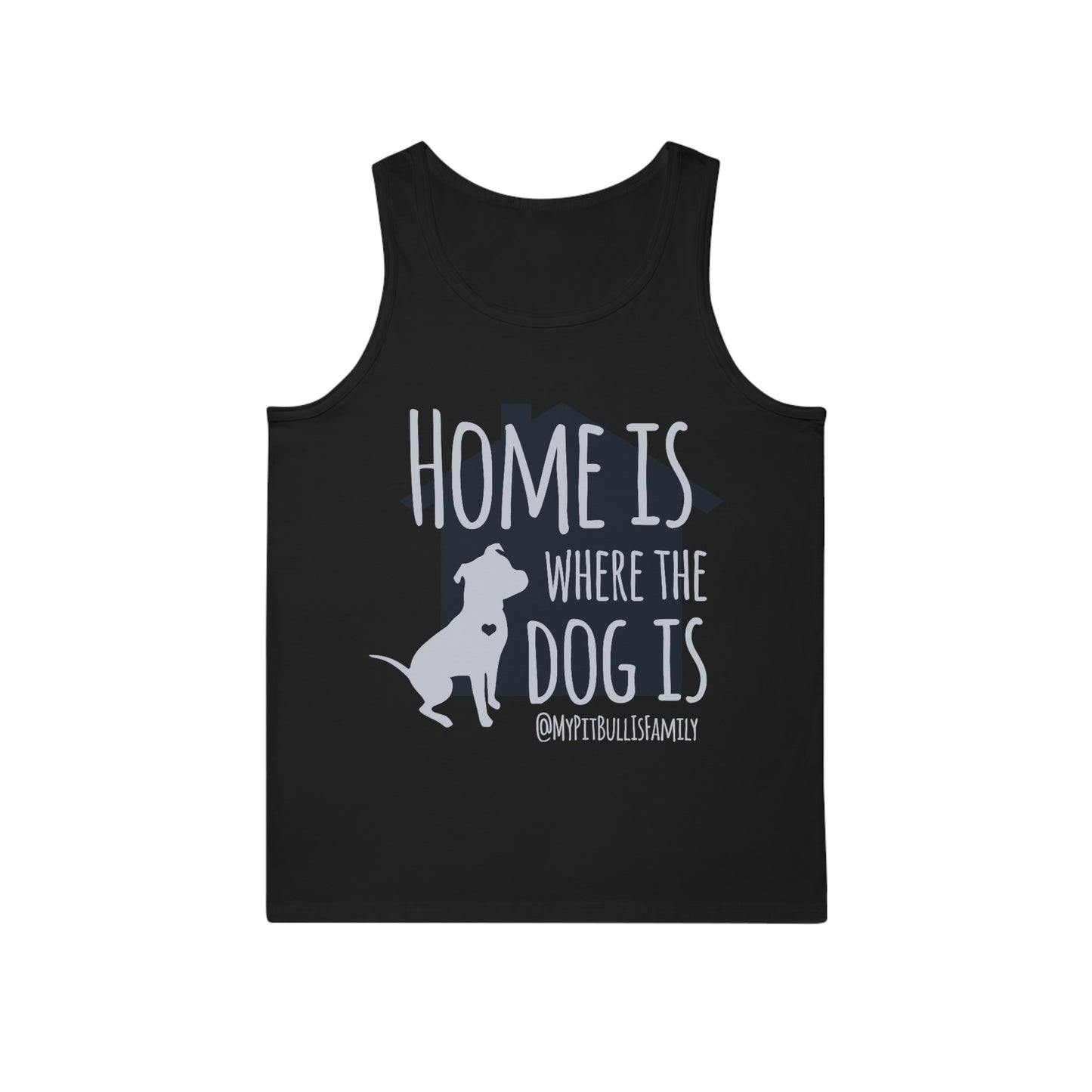 Home is Where the Dog is Unisex Softstyle™ Tank Top