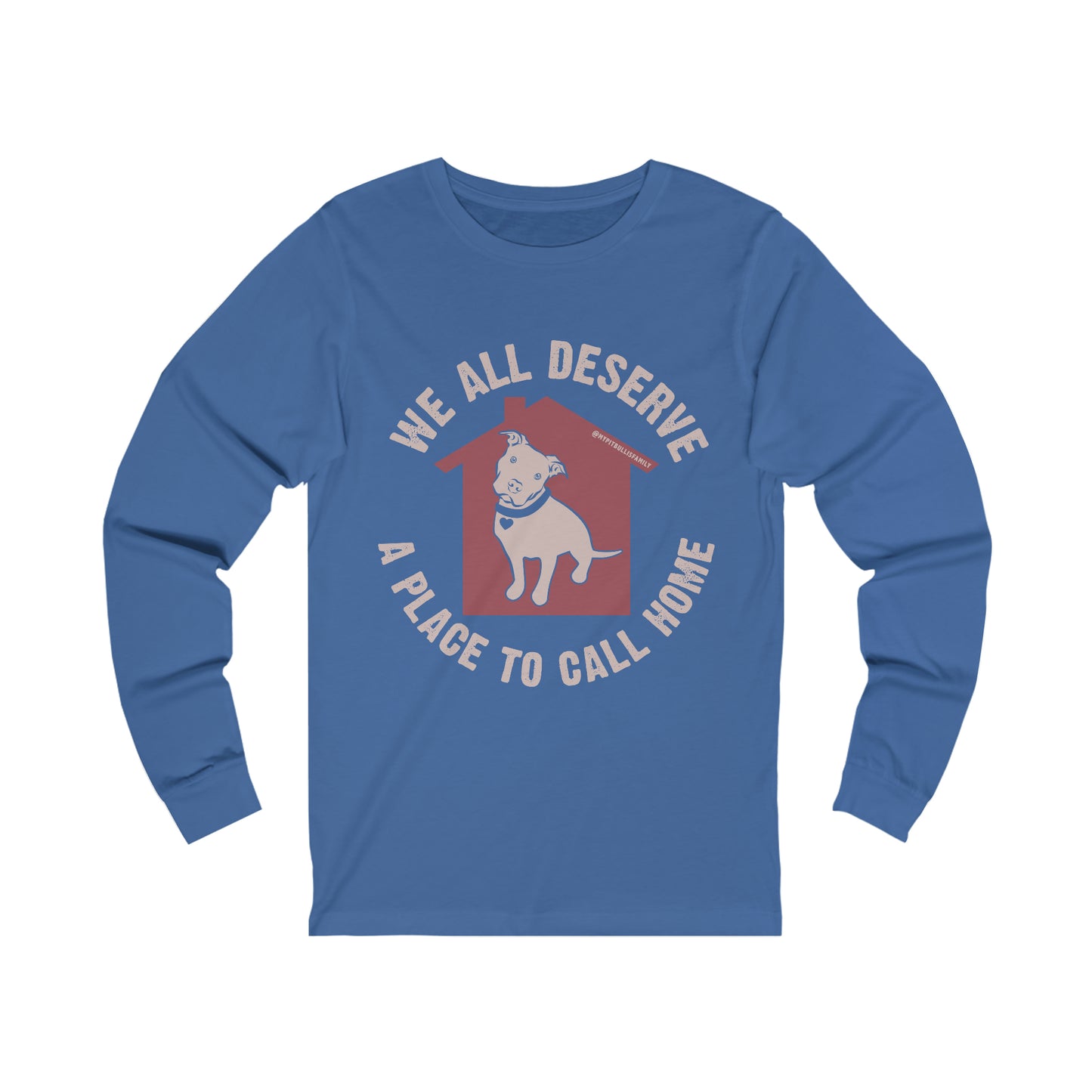 We All Deserve a Place to Call Home Unisex Jersey Long Sleeve Tee