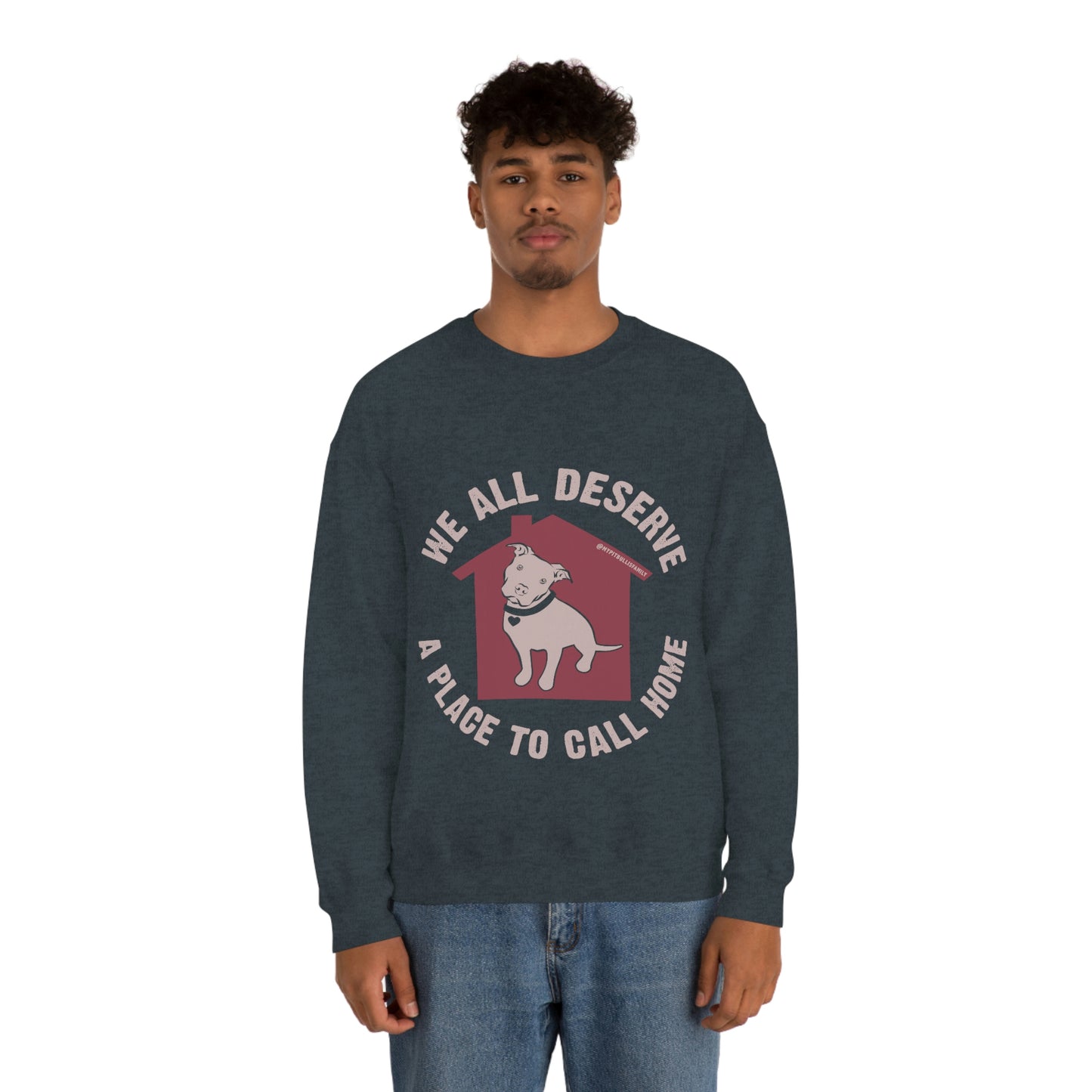 We All Deserve a Place to Call Home Unisex Heavy Blend™ Crewneck Sweatshirt