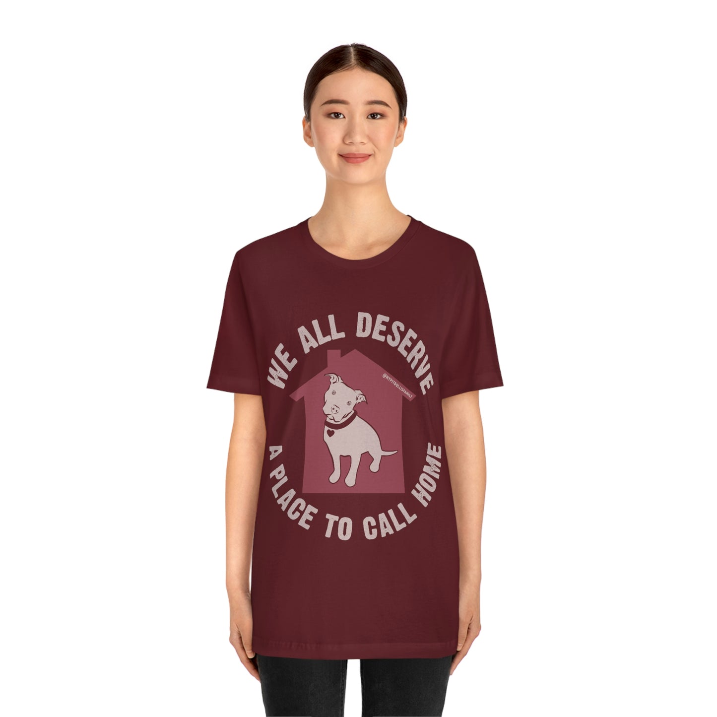 We All Deserve a Place to Call Home Unisex Jersey Short Sleeve Tee