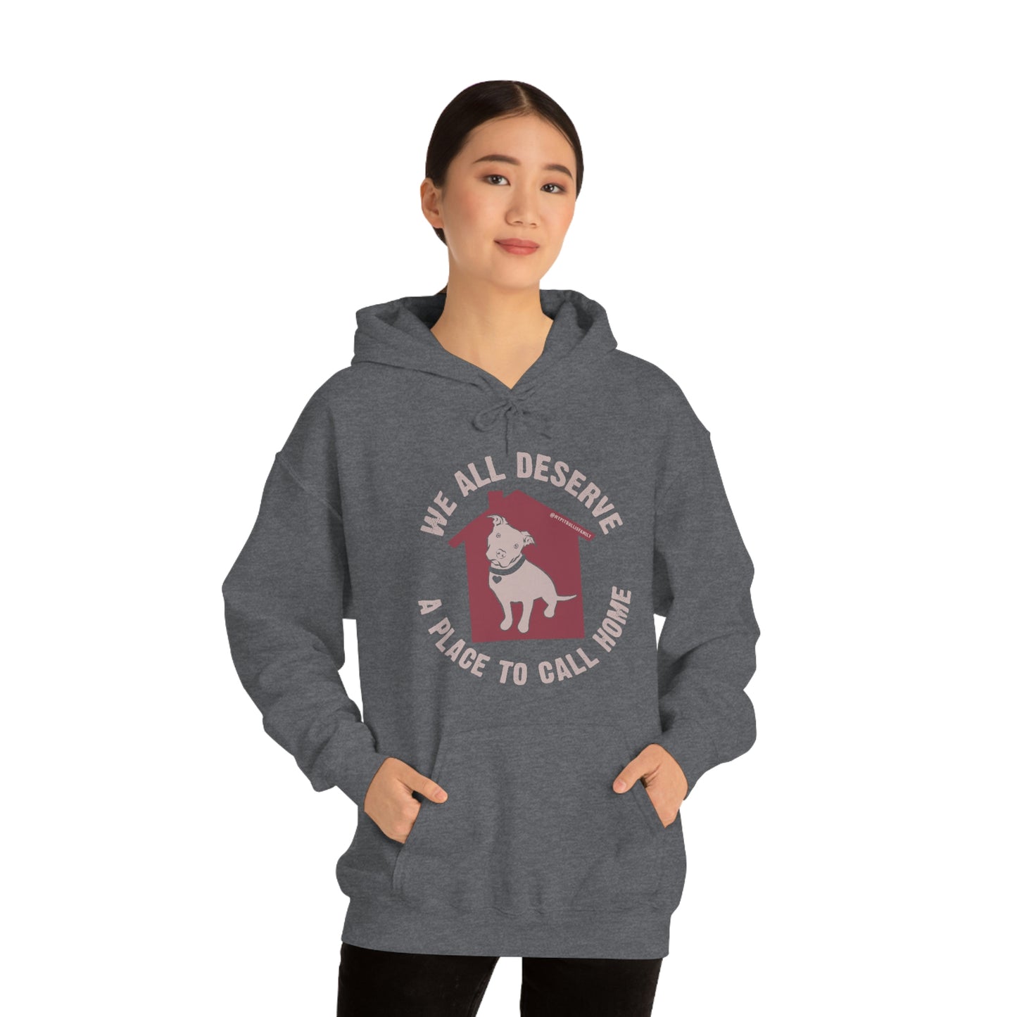 We All Deserve a Place to Call Home Unisex Heavy Blend™ Hooded Sweatshirt